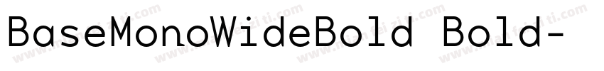 BaseMonoWideBold Bold字体转换